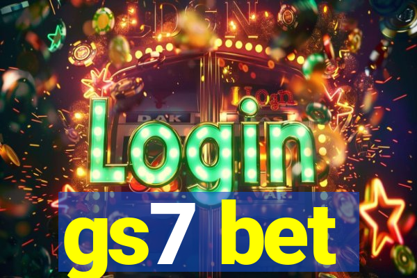 gs7 bet
